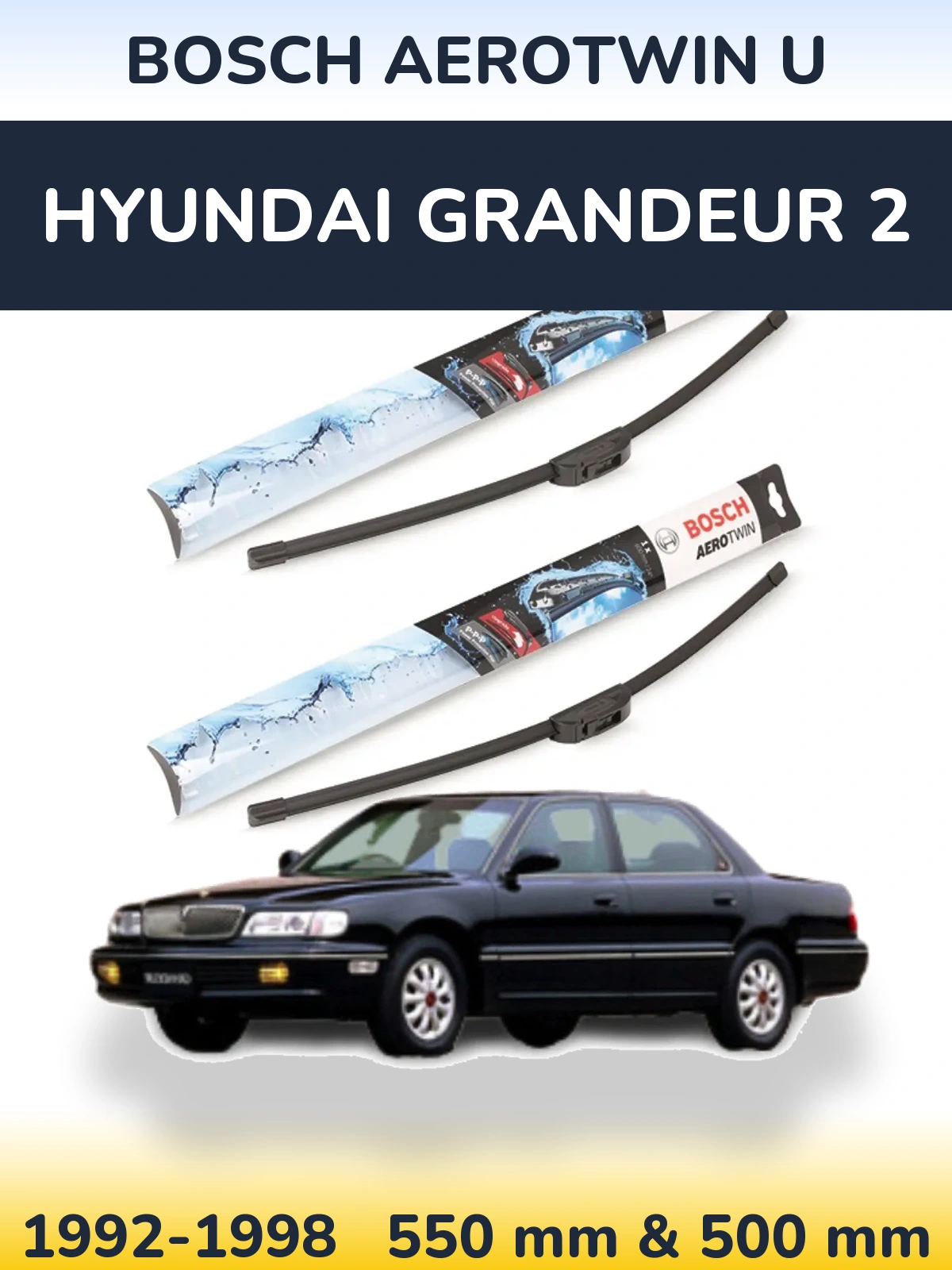 Комплект передних дворников BOSCH AeroTwin U 550 & 500 мм для Hyundai Grandeur 2 1992-1998