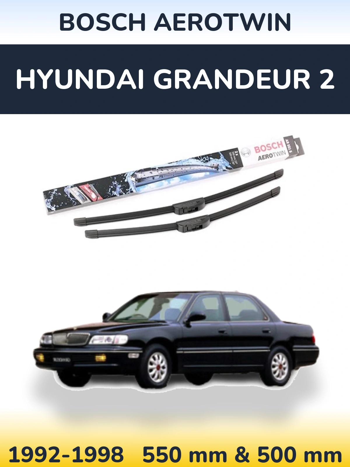 Komplet przednich wycieraczek BOSCH AeroTwin 550 & 500 mm do Hyundai Grandeur 2 1992-1998