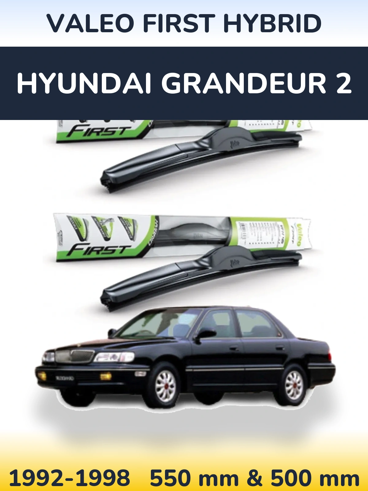 Komplet przednich wycieraczek Valeo First Hybrid 550 & 500 mm do Hyundai Grandeur 2 1992-1998