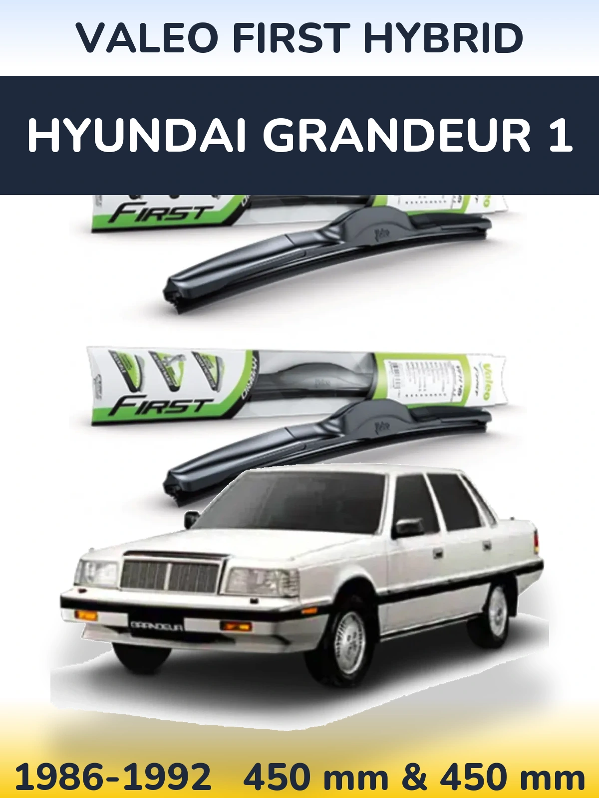 Front wiper blade set Valeo First Hybrid 450 & 450 mm for Hyundai Grandeur 1 1986-1992