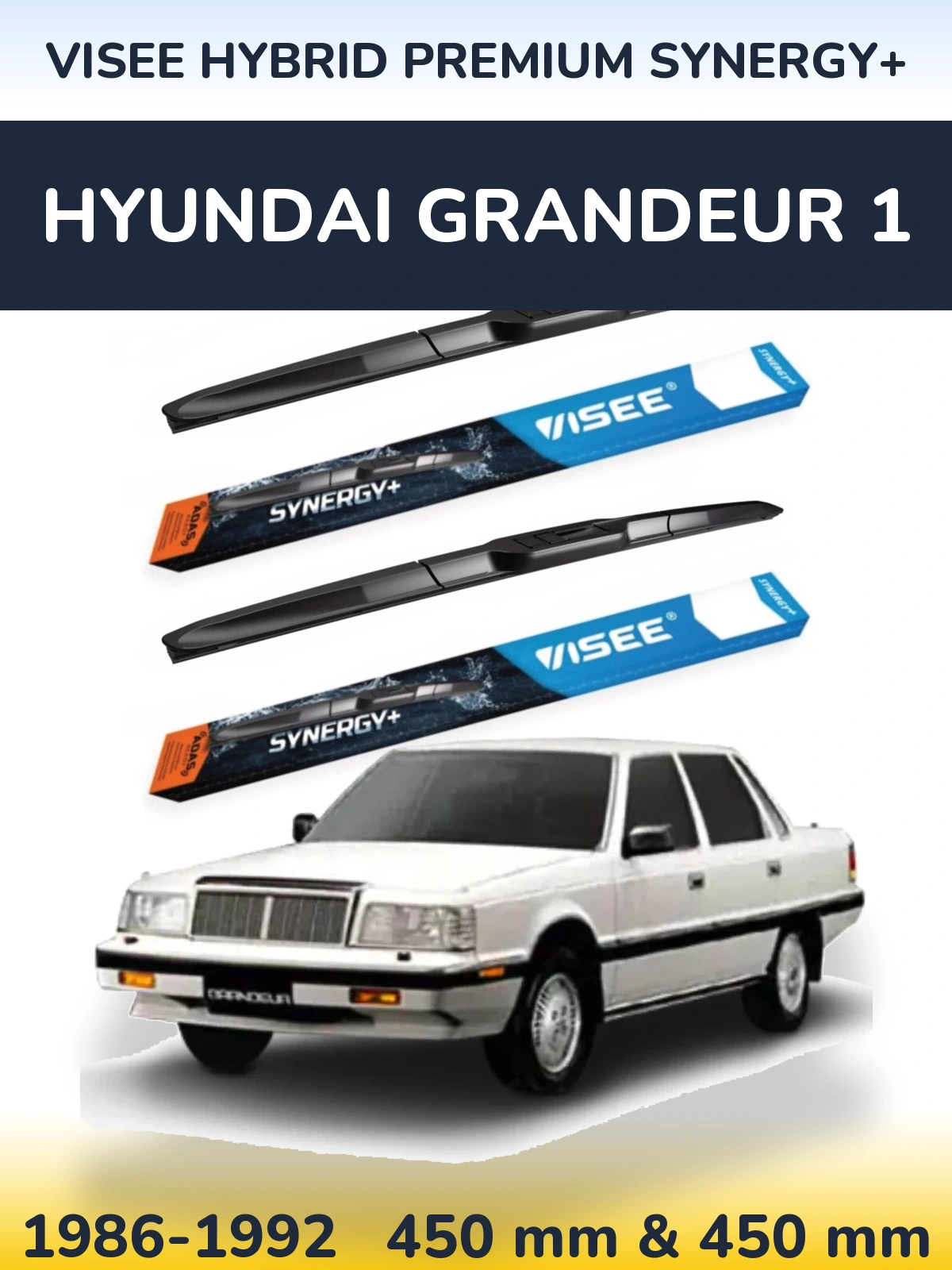 Front wiper blade set VISEE HYBRID PREMIUM SYNERGY+ 450 & 450 mm for Hyundai Grandeur 1 1986-1992