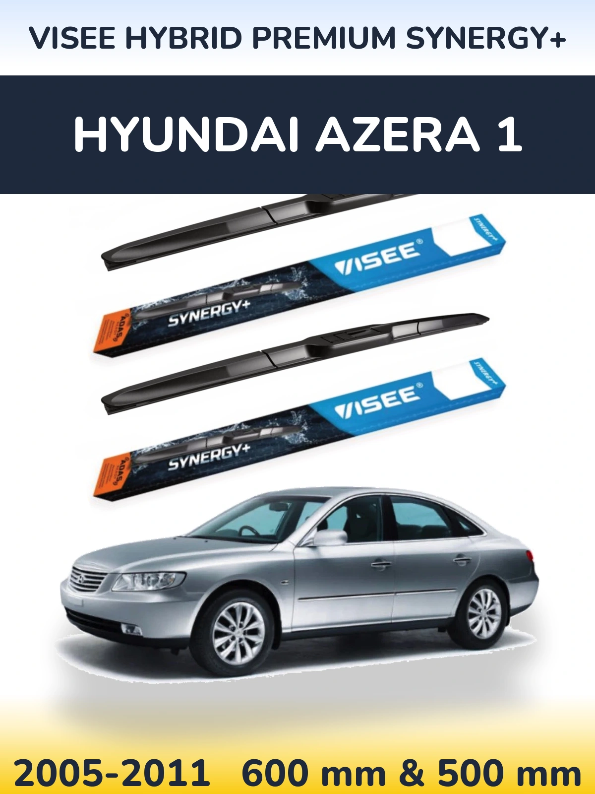 Komplet przednich wycieraczek VISEE HYBRID PREMIUM SYNERGY+ 600 & 500 mm do Hyundai Azera 1 2005-2011