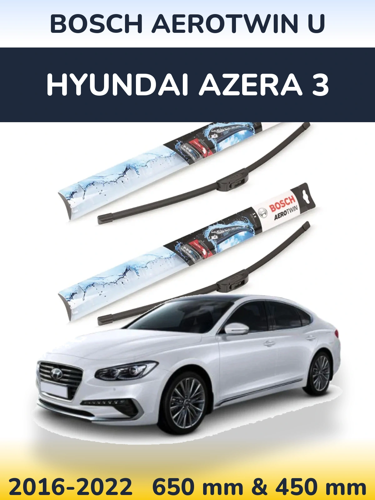 Комплект передних дворников BOSCH AeroTwin U 650 & 450 мм для Hyundai Azera 3 2016-2022
