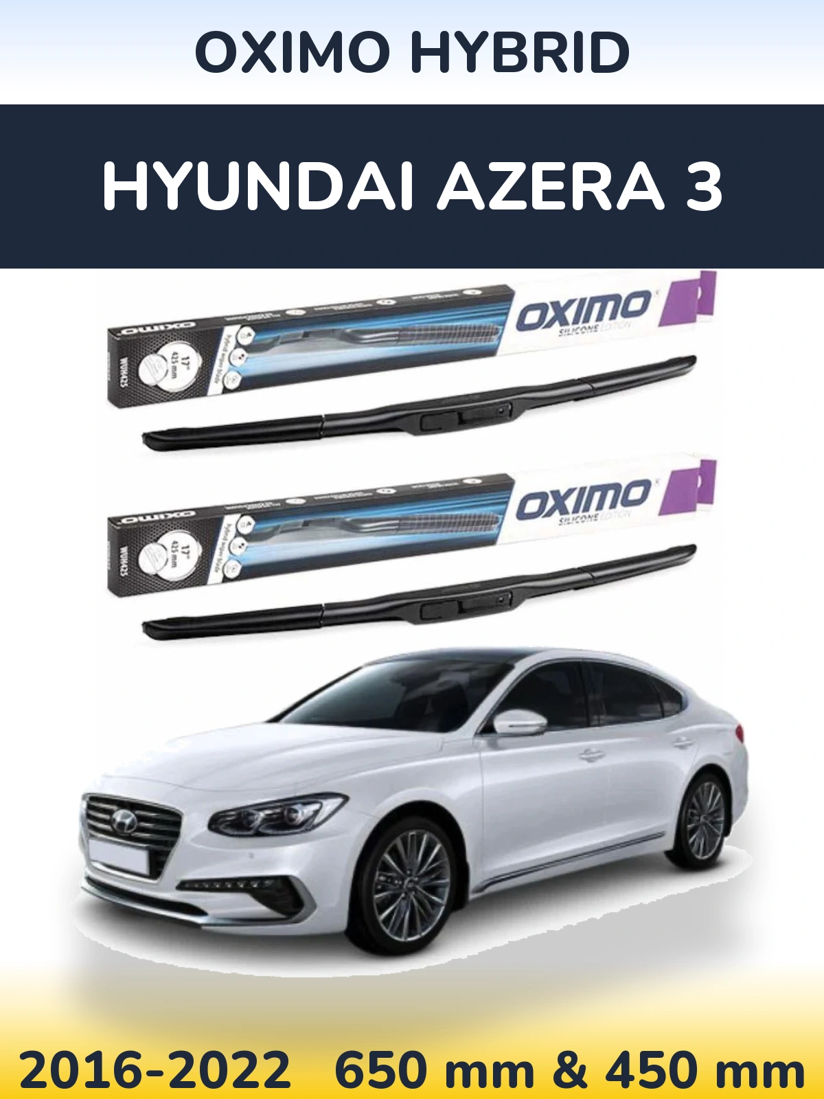Komplet przednich wycieraczek Oximo Hybrid 650 & 450 mm do Hyundai Azera 3 2016-2022