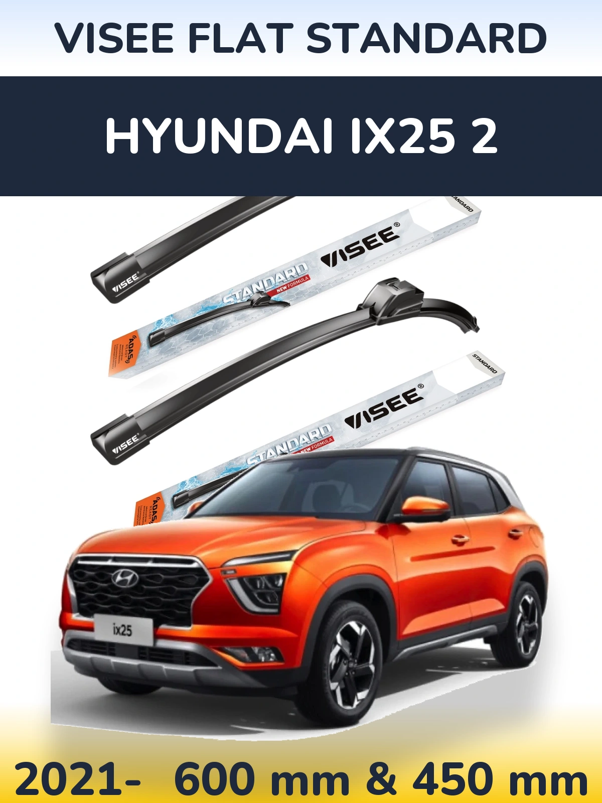 Комплект передних дворников VISEE FLAT STANDARD 600 & 450 мм для Hyundai ix25 2 2021-2026