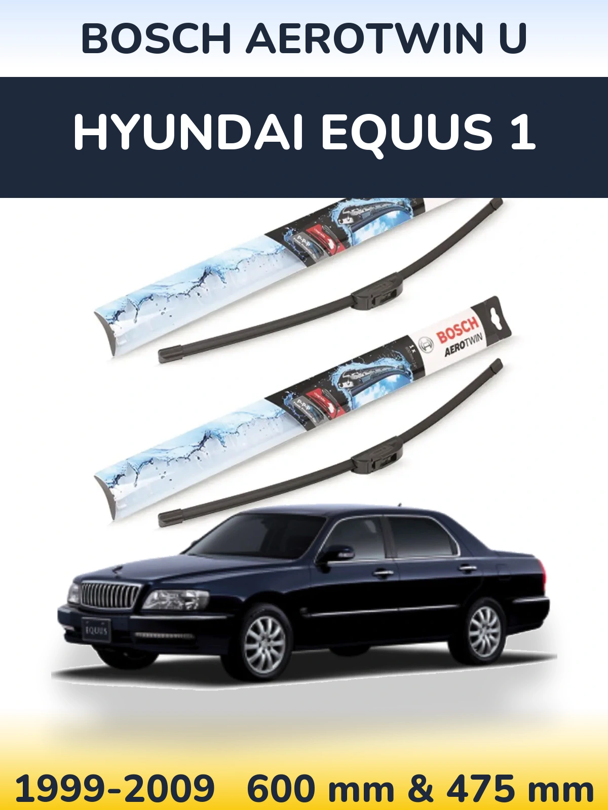 Komplet przednich wycieraczek BOSCH AeroTwin U 600 & 475 mm do Hyundai Equus 1 1999-2009