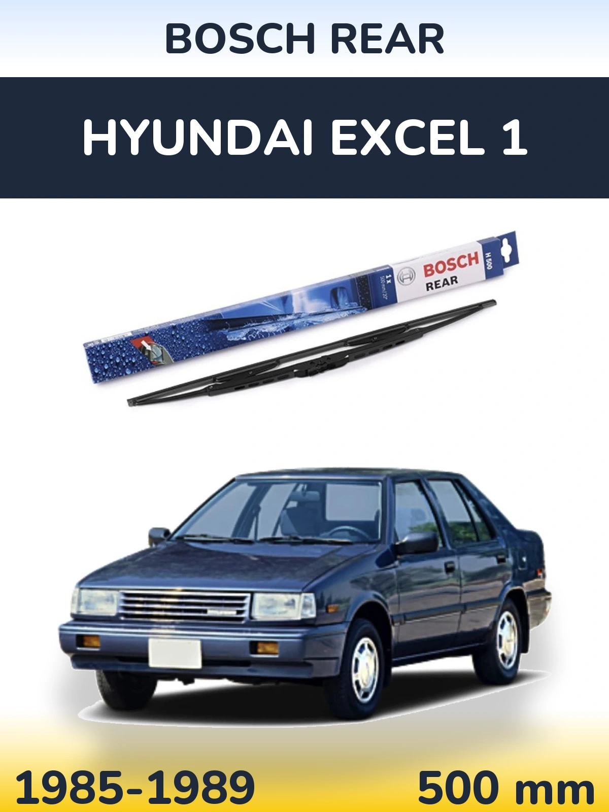 Tylna wycieraczka BOSCH Rear 500 mm do Hyundai Excel 1 1985-1989