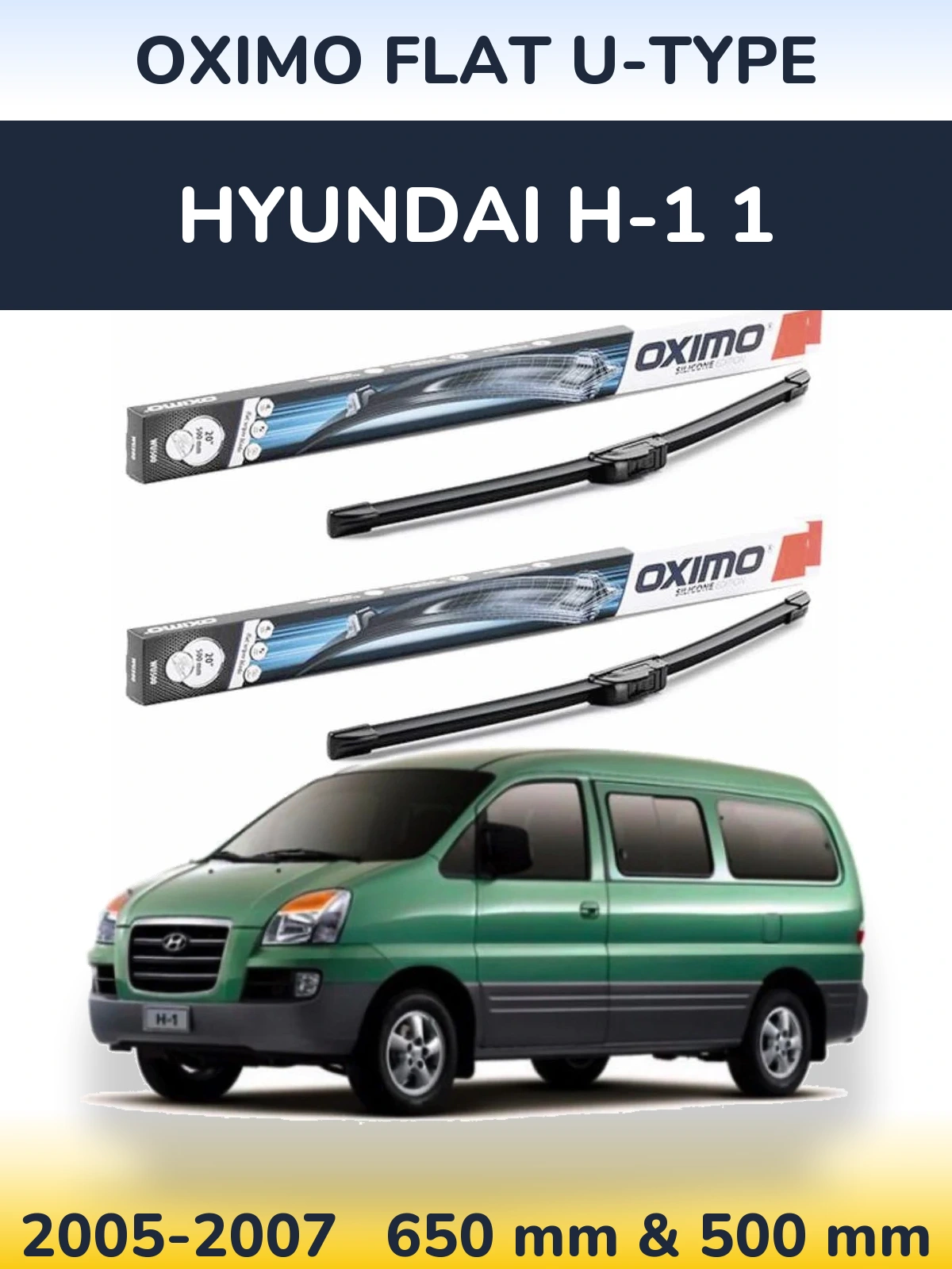 Комплект передних дворников Oximo Flat U-type 650 & 500 мм для Hyundai H-1 1 2005-2007