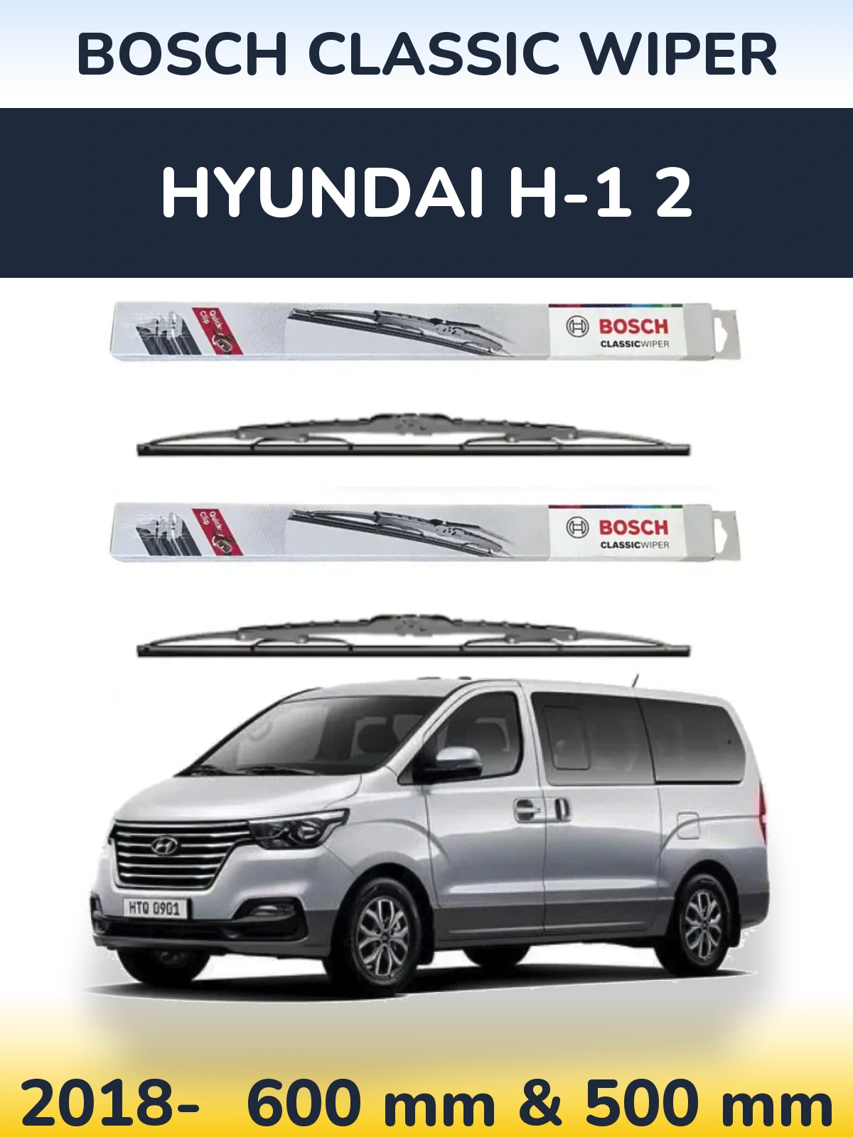 Komplet przednich wycieraczek BOSCH Classic Wiper 600 & 500 mm do Hyundai H-1 2 2018-2026