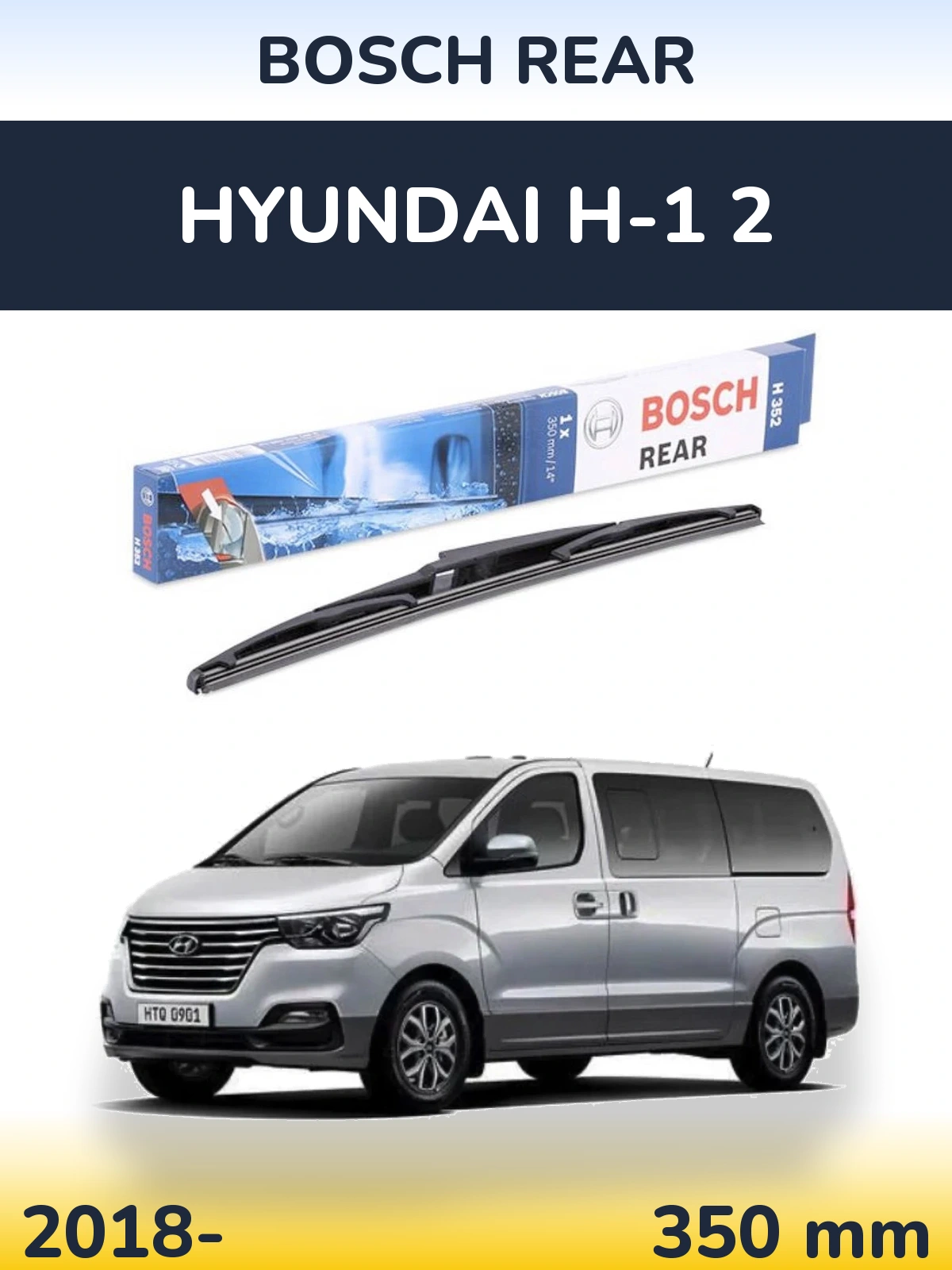 Задний дворник BOSCH Rear 350 мм для Hyundai H-1 2 2018-2026