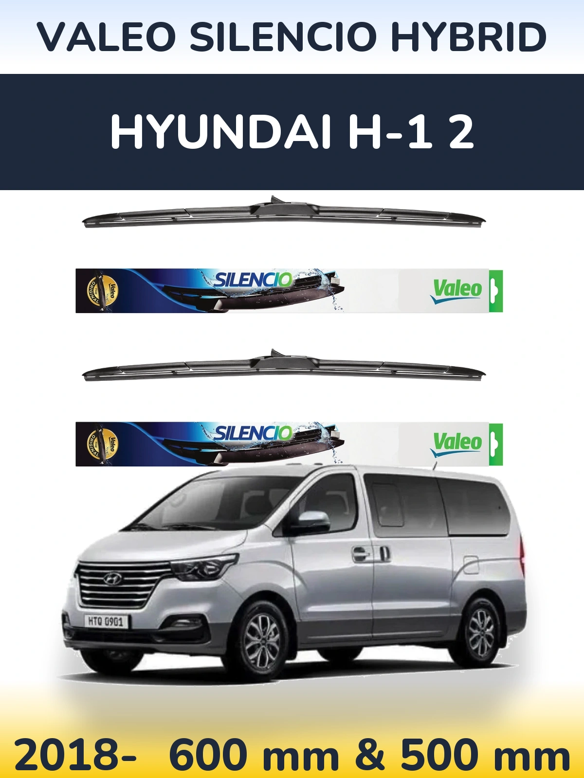 Komplet przednich wycieraczek Valeo Silencio Hybrid 600 & 500 mm do Hyundai H-1 2 2018-2026