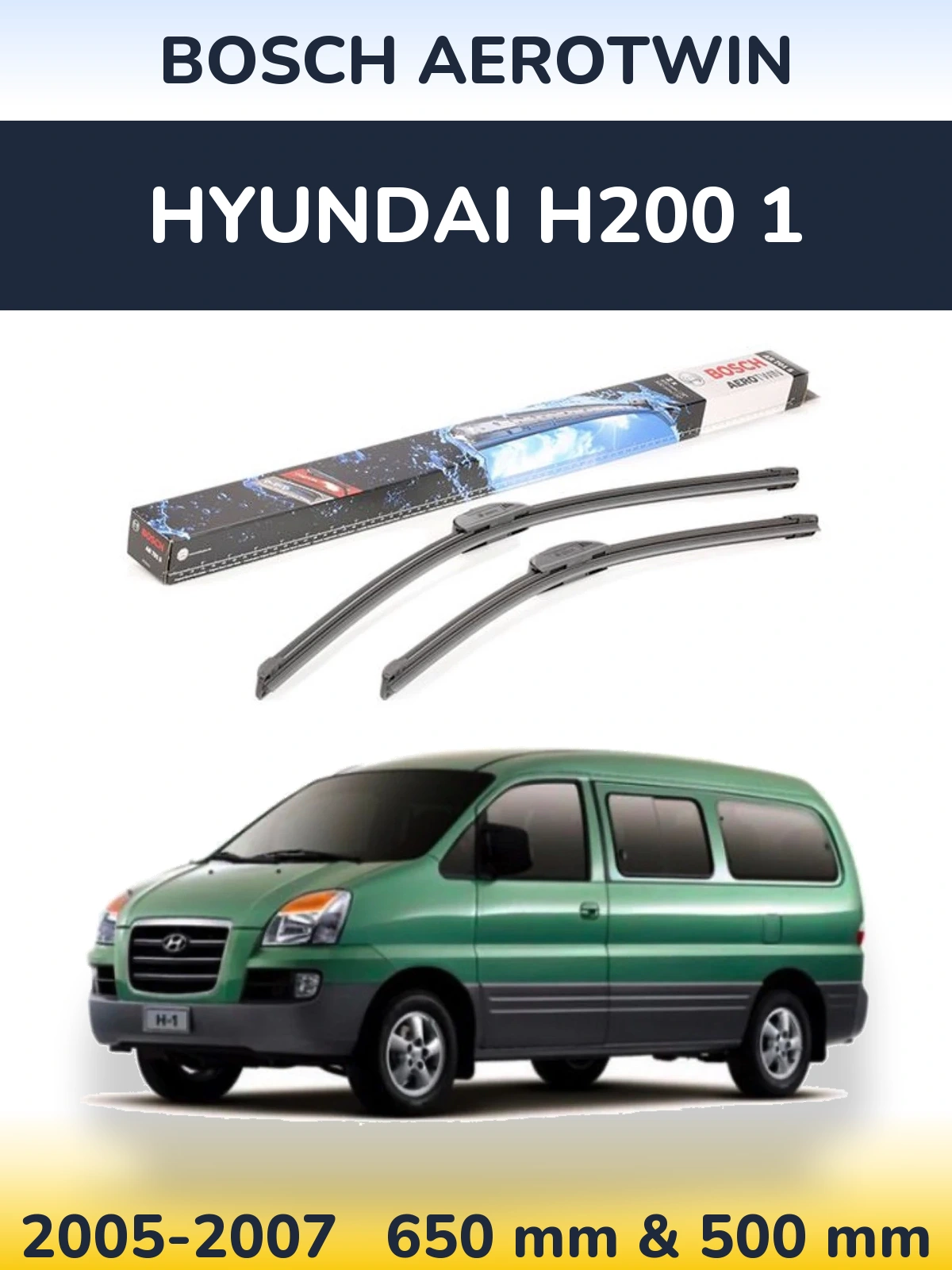 Комплект передних дворников BOSCH AeroTwin 650 & 500 мм для Hyundai H200 1 2005-2007