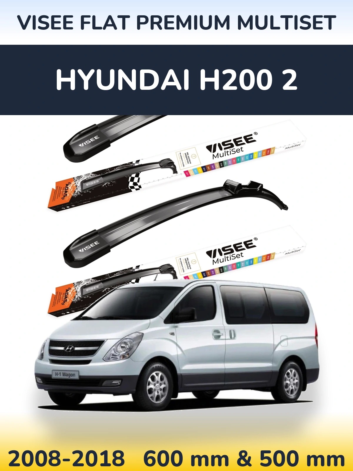 Front wiper blade set VISEE FLAT PREMIUM MultiSet 600 & 500 mm for Hyundai H200 2 2008-2018