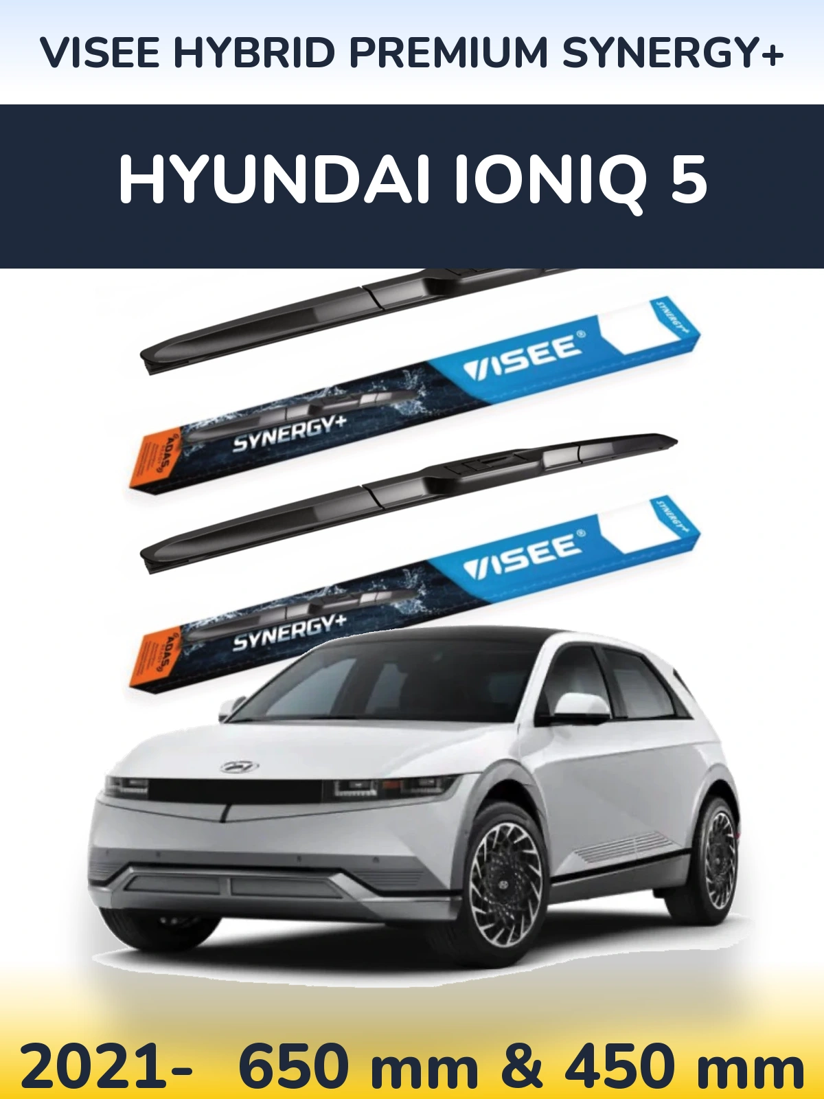 Komplet przednich wycieraczek VISEE HYBRID PREMIUM SYNERGY+ 650 & 450 mm do Hyundai IONIQ 5 2021-2026