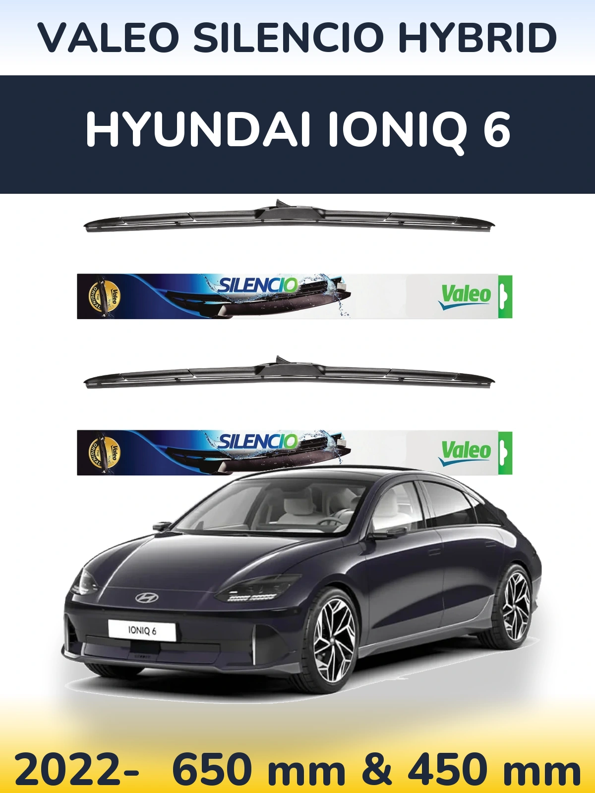 Комплект передних дворников Valeo Silencio Hybrid 650 & 450 мм для Hyundai IONIQ 6 2022-2026