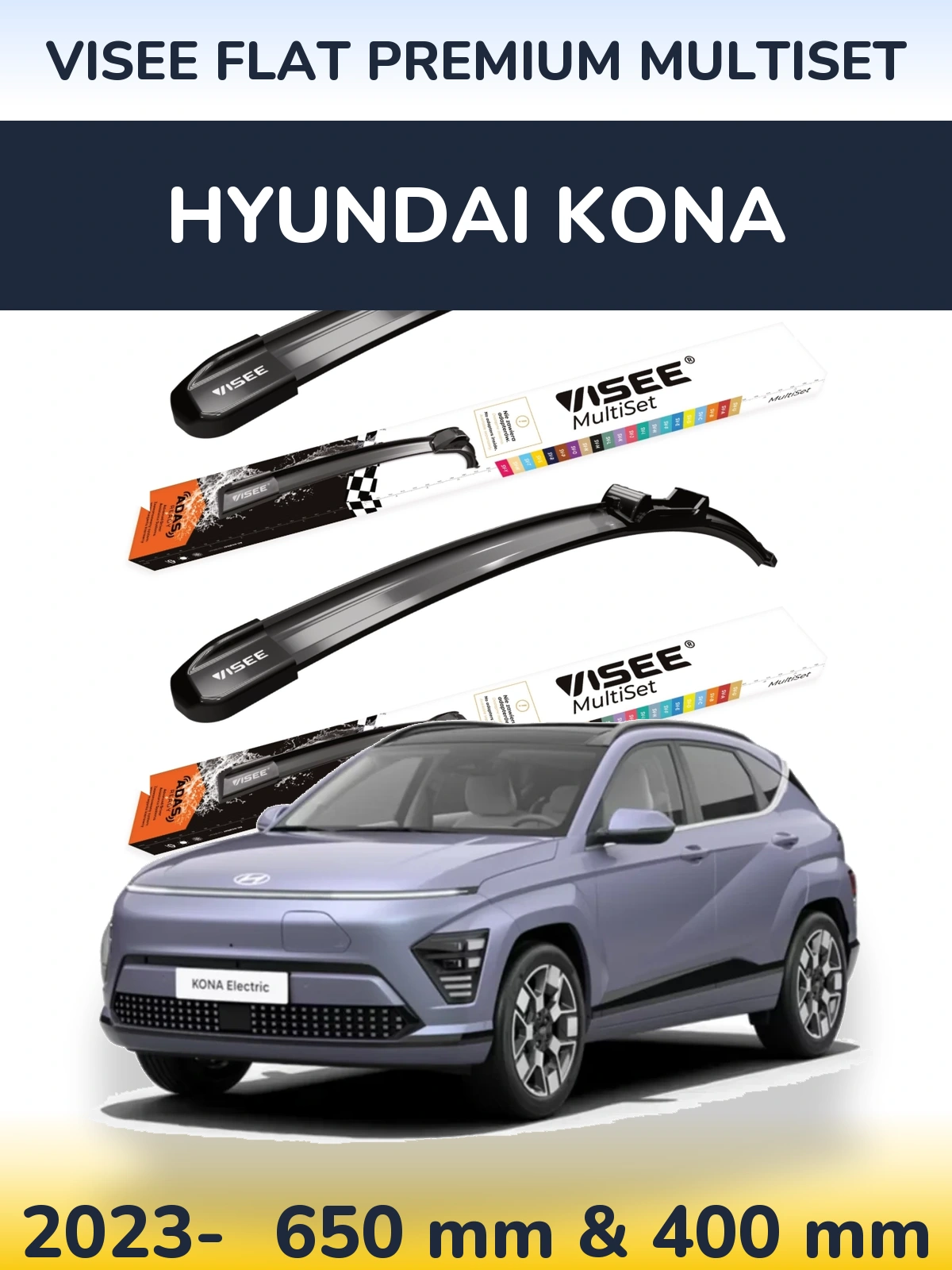 Front wiper blade set VISEE FLAT PREMIUM MultiSet 650 & 400 mm for Hyundai Kona 2023-2026