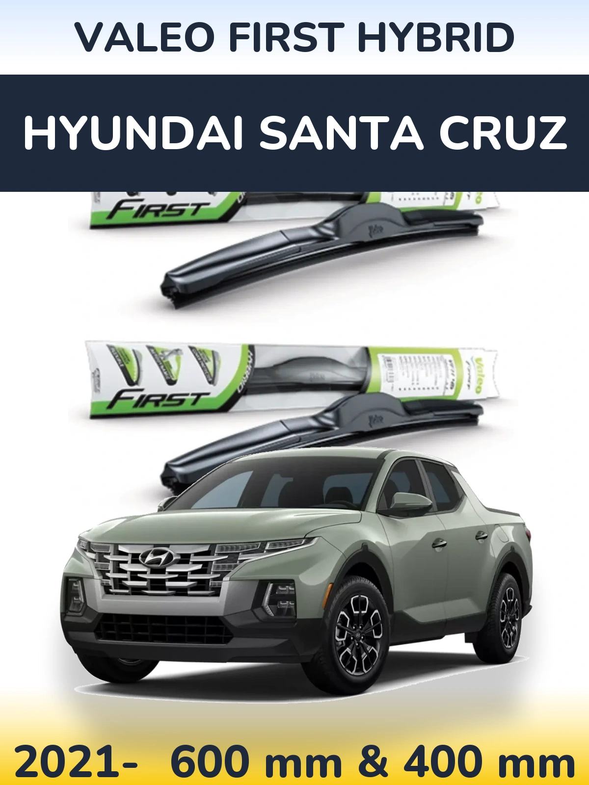 Komplet przednich wycieraczek Valeo First Hybrid 600 & 400 mm do Hyundai Santa Cruz 2021-2026