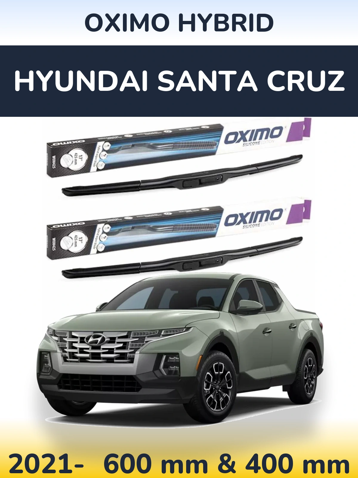 Komplet przednich wycieraczek Oximo Hybrid 600 & 400 mm do Hyundai Santa Cruz 2021-2026