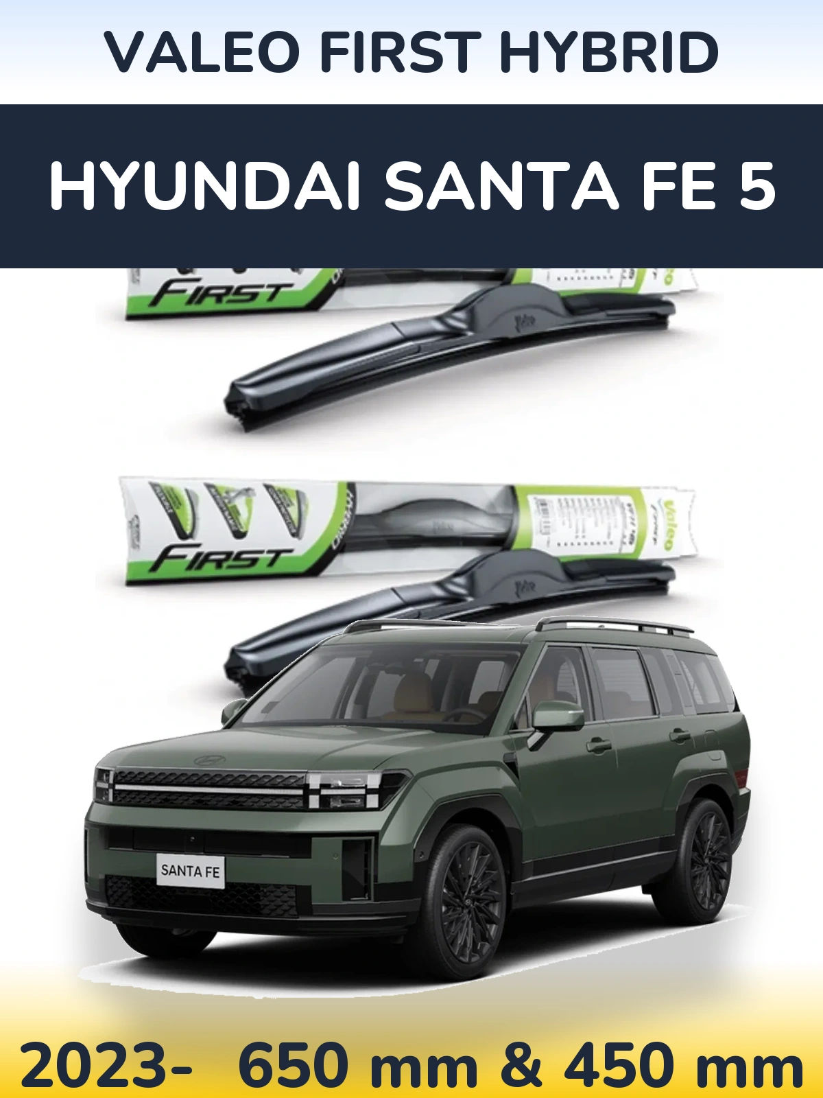 Komplet przednich wycieraczek Valeo First Hybrid 650 & 450 mm do Hyundai Santa Fe 5 2023-2026
