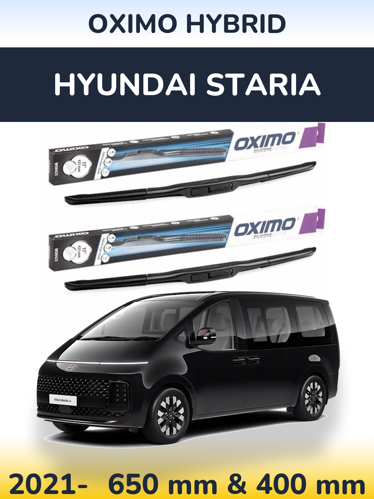 Front wiper blade set Oximo Hybrid 650 & 400 mm for Hyundai Staria 2021-2026