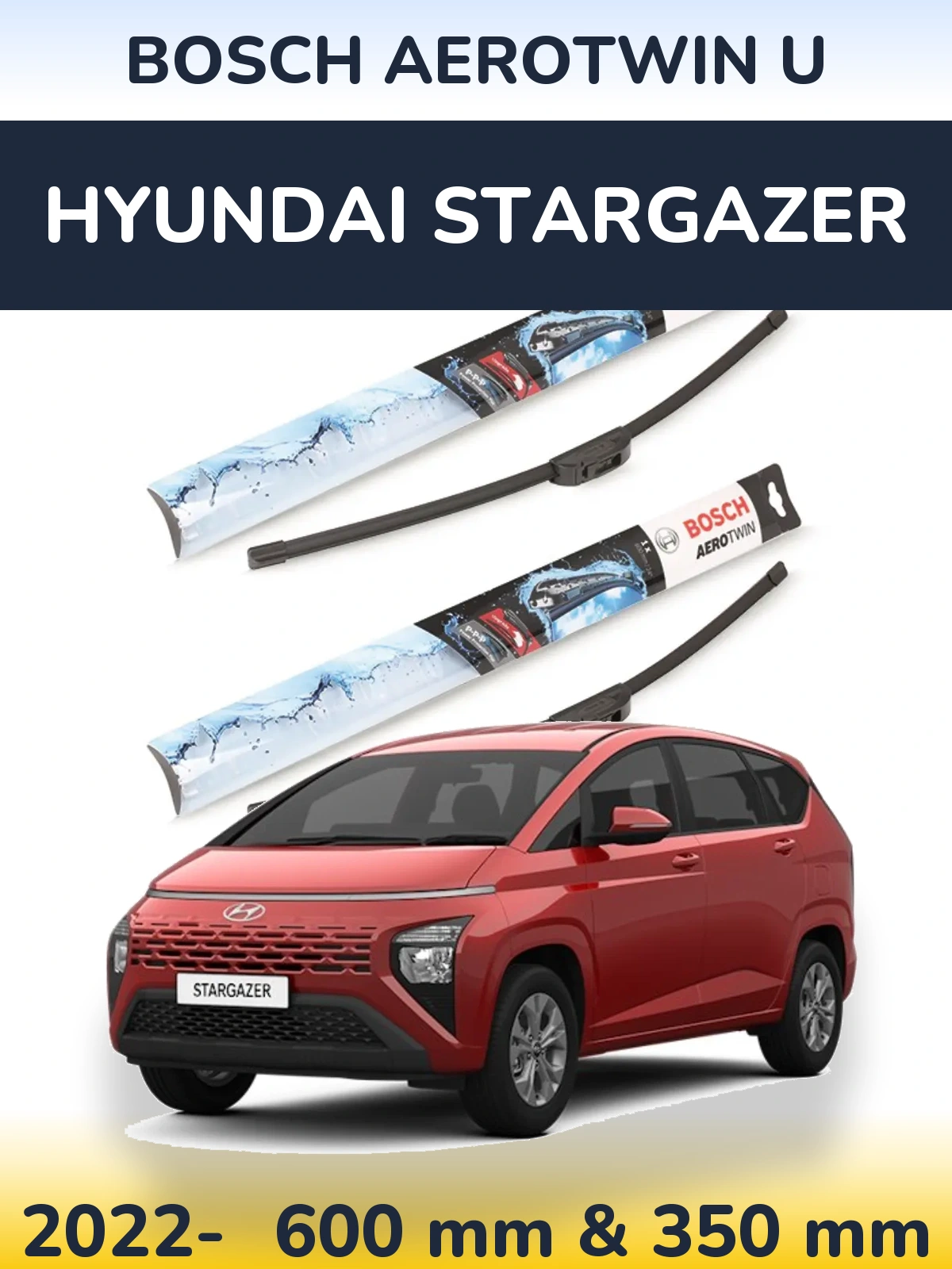 Комплект передних дворников BOSCH AeroTwin U 600 & 350 мм для Hyundai Stargazer 2022-2026