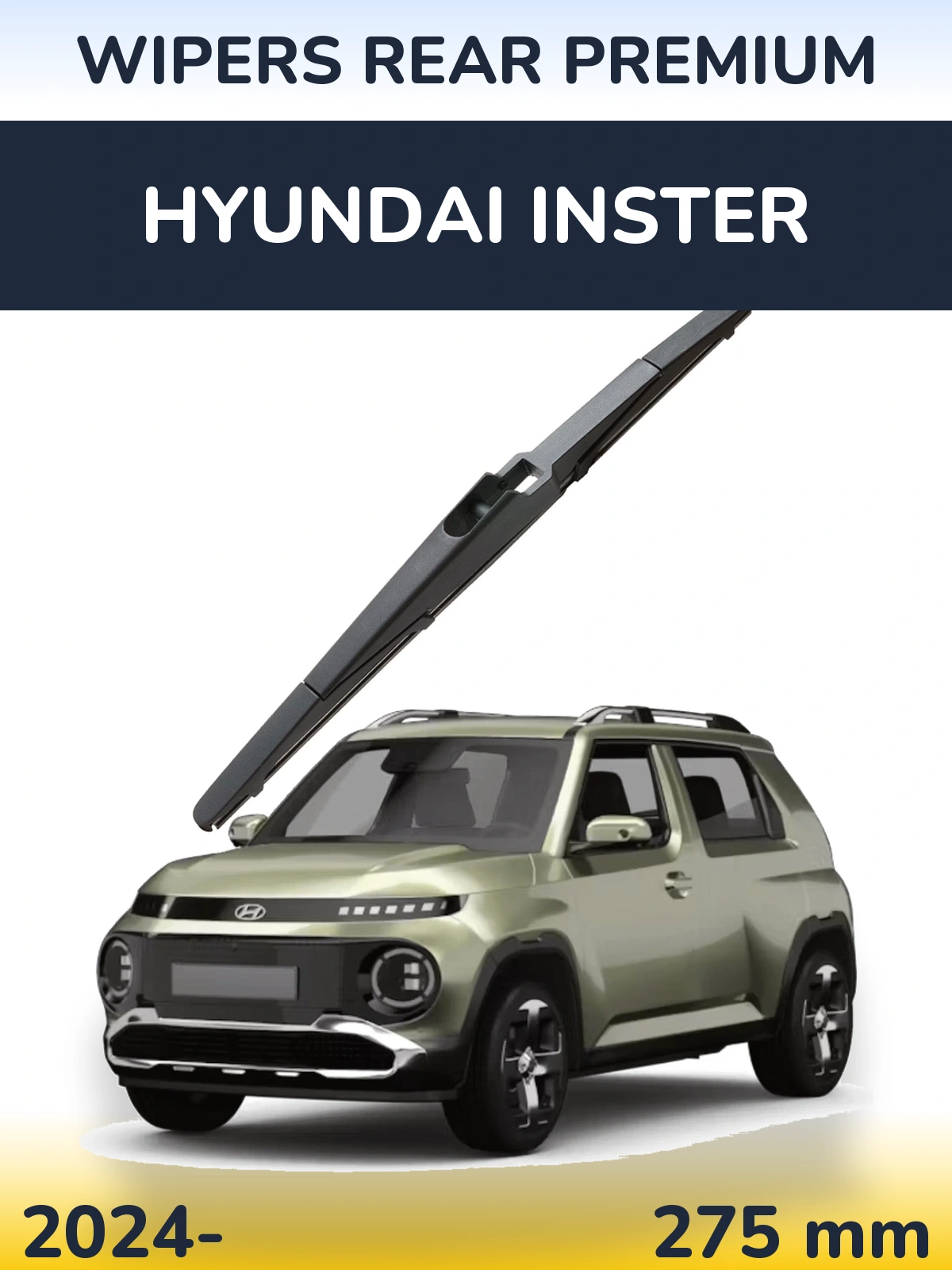 Tylna wycieraczka WIPERS REAR PREMIUM 275 mm do Hyundai Inster 2024-2026