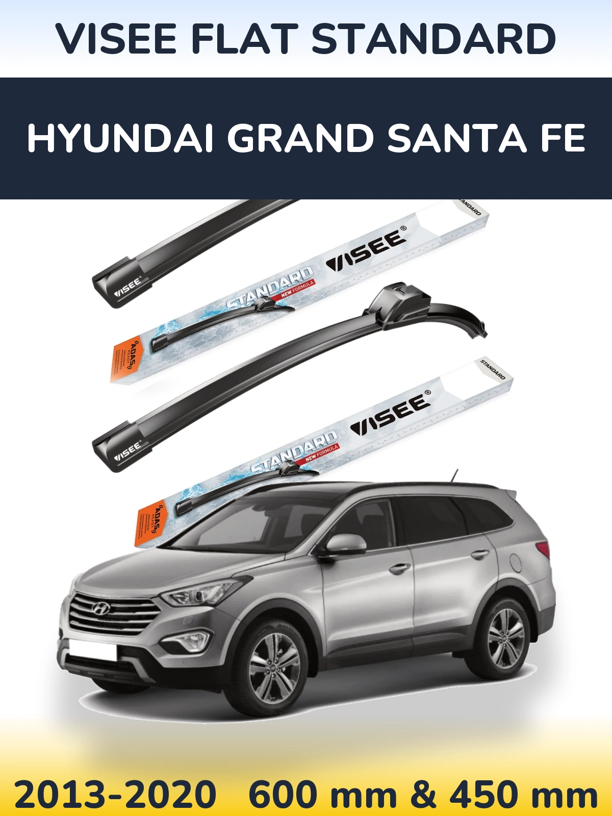 Komplet przednich wycieraczek VISEE FLAT STANDARD 600 & 450 mm do Hyundai Grand Santa Fe 2013-2020