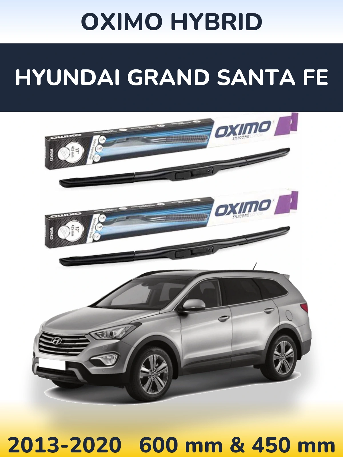 Комплект передних дворников Oximo Hybrid 600 & 450 мм для Hyundai Grand Santa Fe 2013-2020