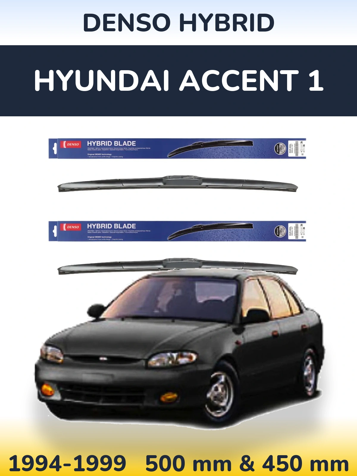 Komplet przednich wycieraczek Denso Hybrid 500 & 450 mm do Hyundai Accent 1 1994-1999