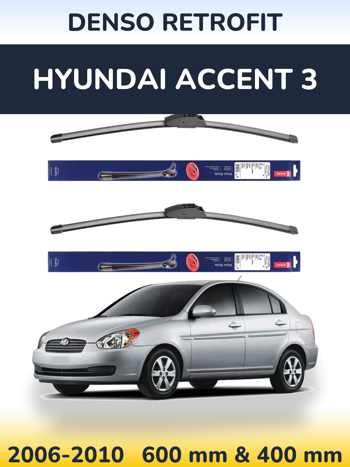 Front wiper blade set Denso Retrofit 600 & 400 mm for Hyundai Accent 3 2006-2010