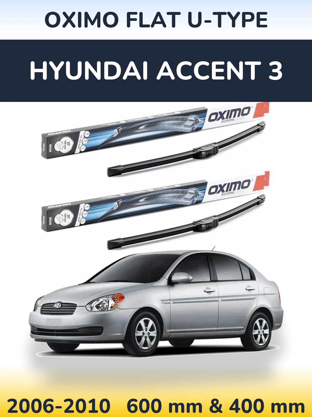 Front wiper blade set Oximo Flat U-type 600 & 400 mm for Hyundai Accent 3 2006-2010