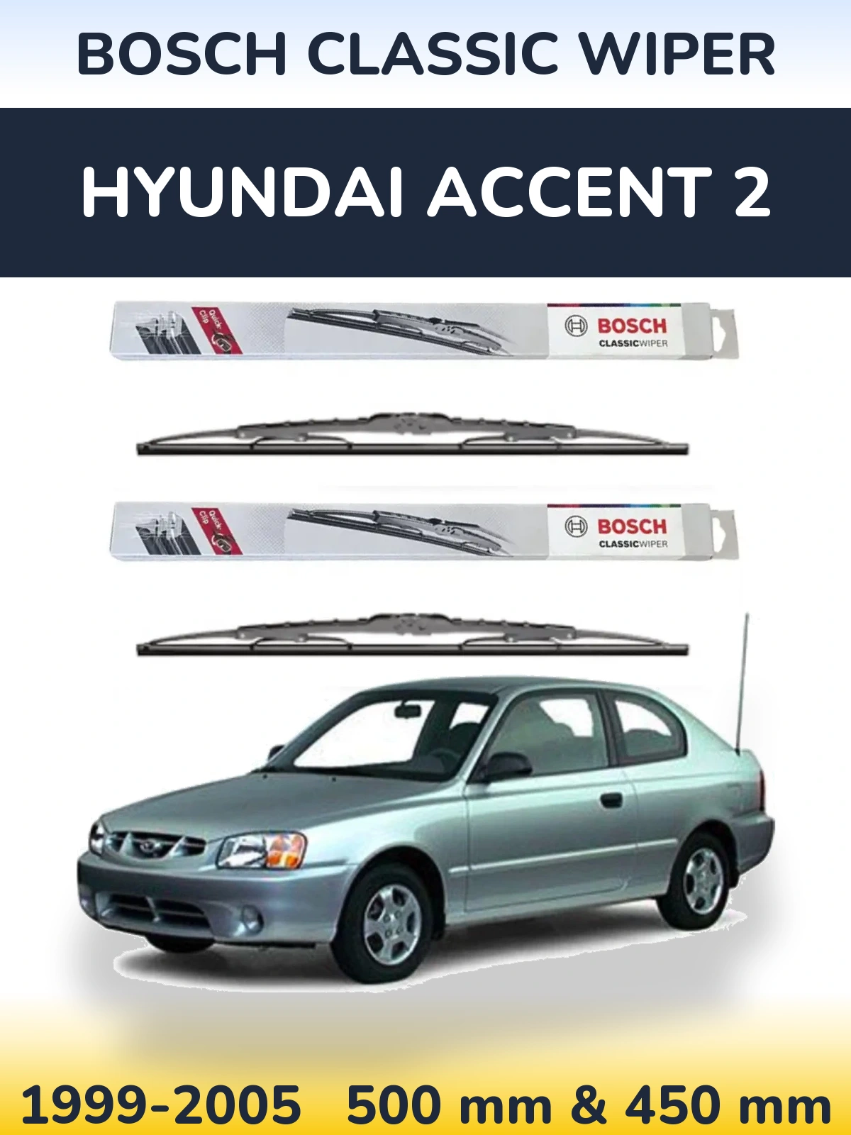 Front wiper blade set BOSCH Classic Wiper 500 & 450 mm for Hyundai Accent 2 1999-2005