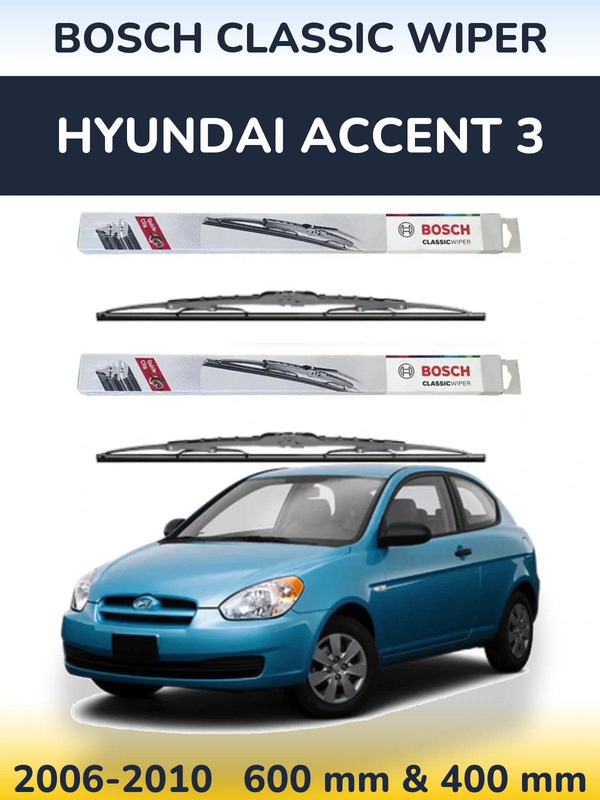 Front wiper blade set BOSCH Classic Wiper 600 & 400 mm for Hyundai Accent 3 2006-2010