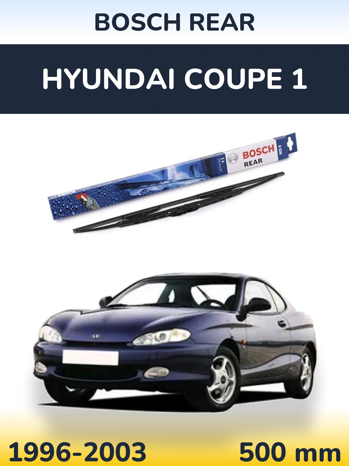 Tylna wycieraczka BOSCH Rear 500 mm do Hyundai Coupe 1 1996-2003