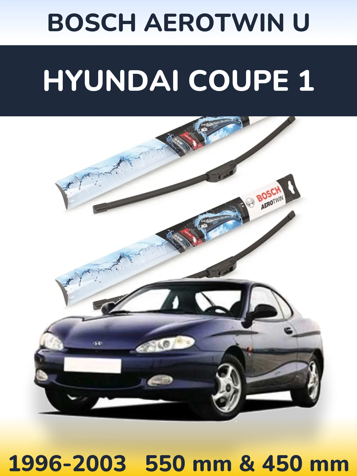 Komplet przednich wycieraczek BOSCH AeroTwin U 550 & 450 mm do Hyundai Coupe 1 1996-2003