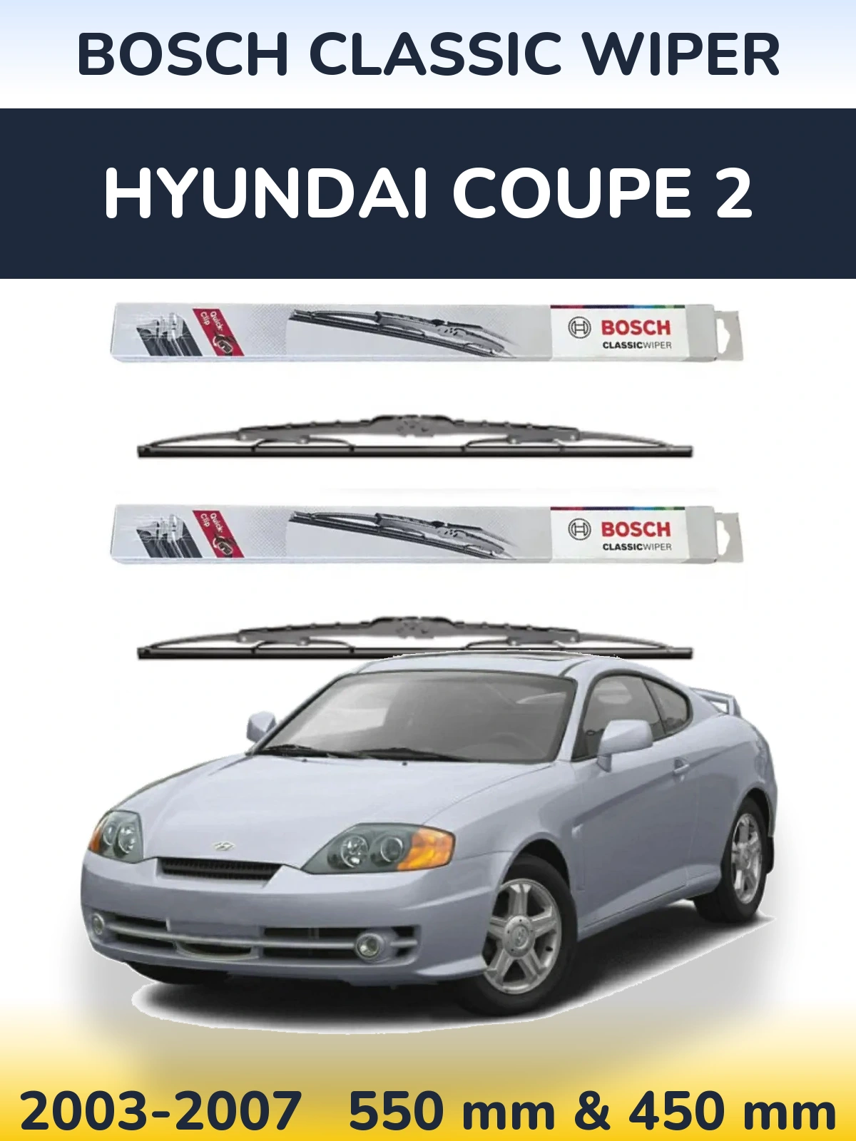 Komplet przednich wycieraczek BOSCH Classic Wiper 550 & 450 mm do Hyundai Coupe 2 2003-2007