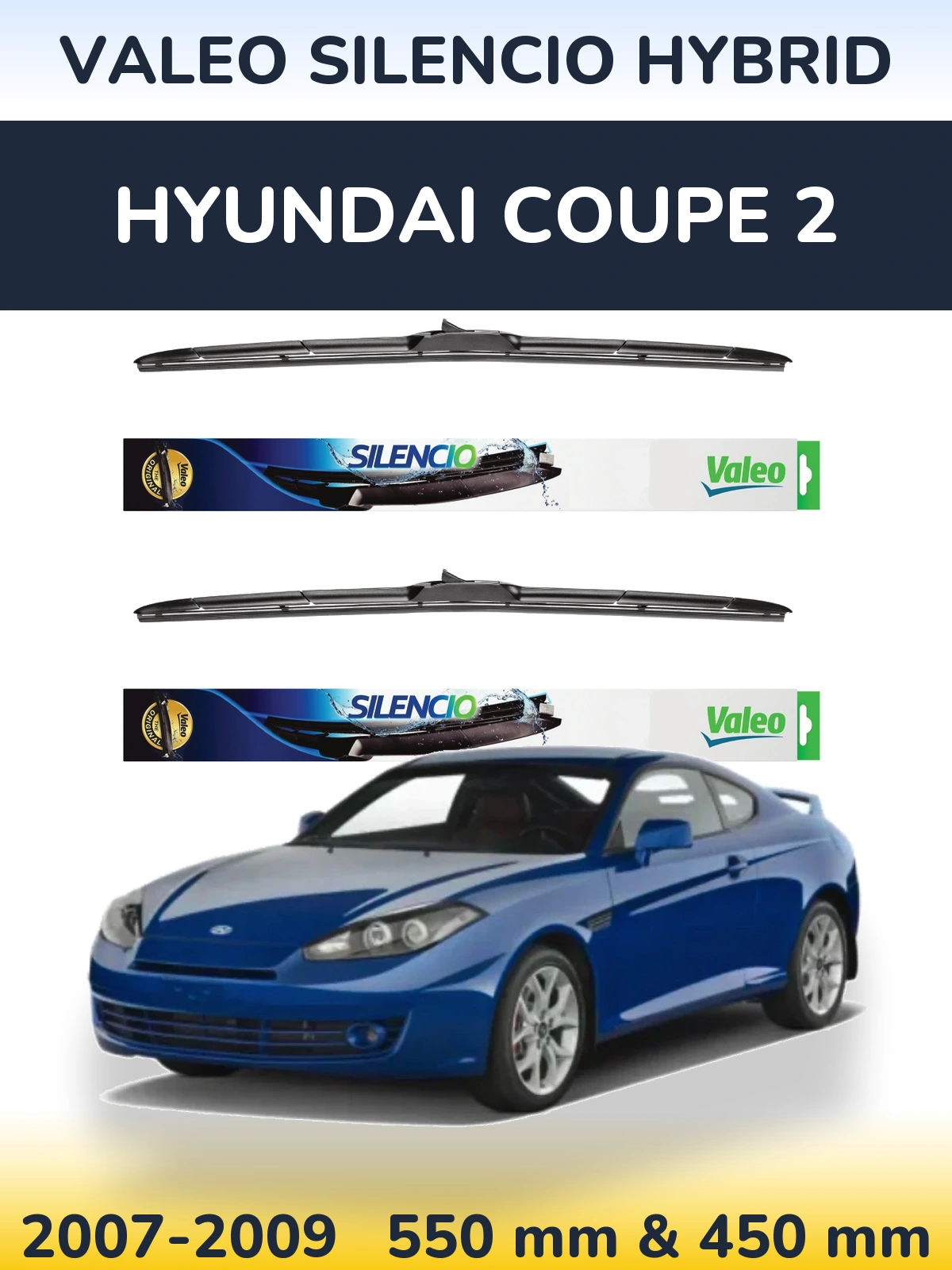 Комплект передних дворников Valeo Silencio Hybrid 550 & 450 мм для Hyundai Coupe 2 2007-2009