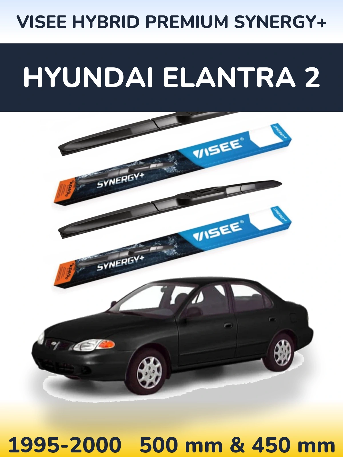Komplet przednich wycieraczek VISEE HYBRID PREMIUM SYNERGY+ 500 & 450 mm do Hyundai Elantra 2 1995-2000