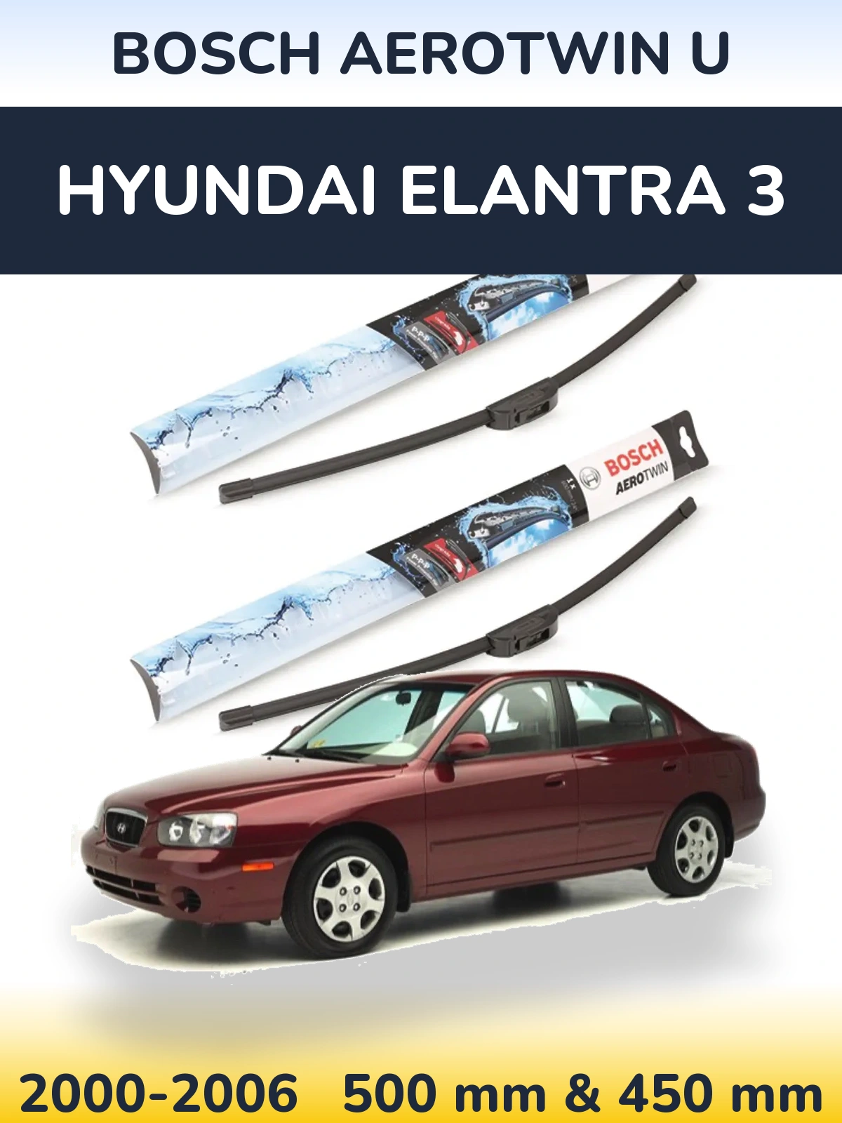 Front wiper blade set BOSCH AeroTwin U 500 & 450 mm for Hyundai Elantra 3 2000-2006