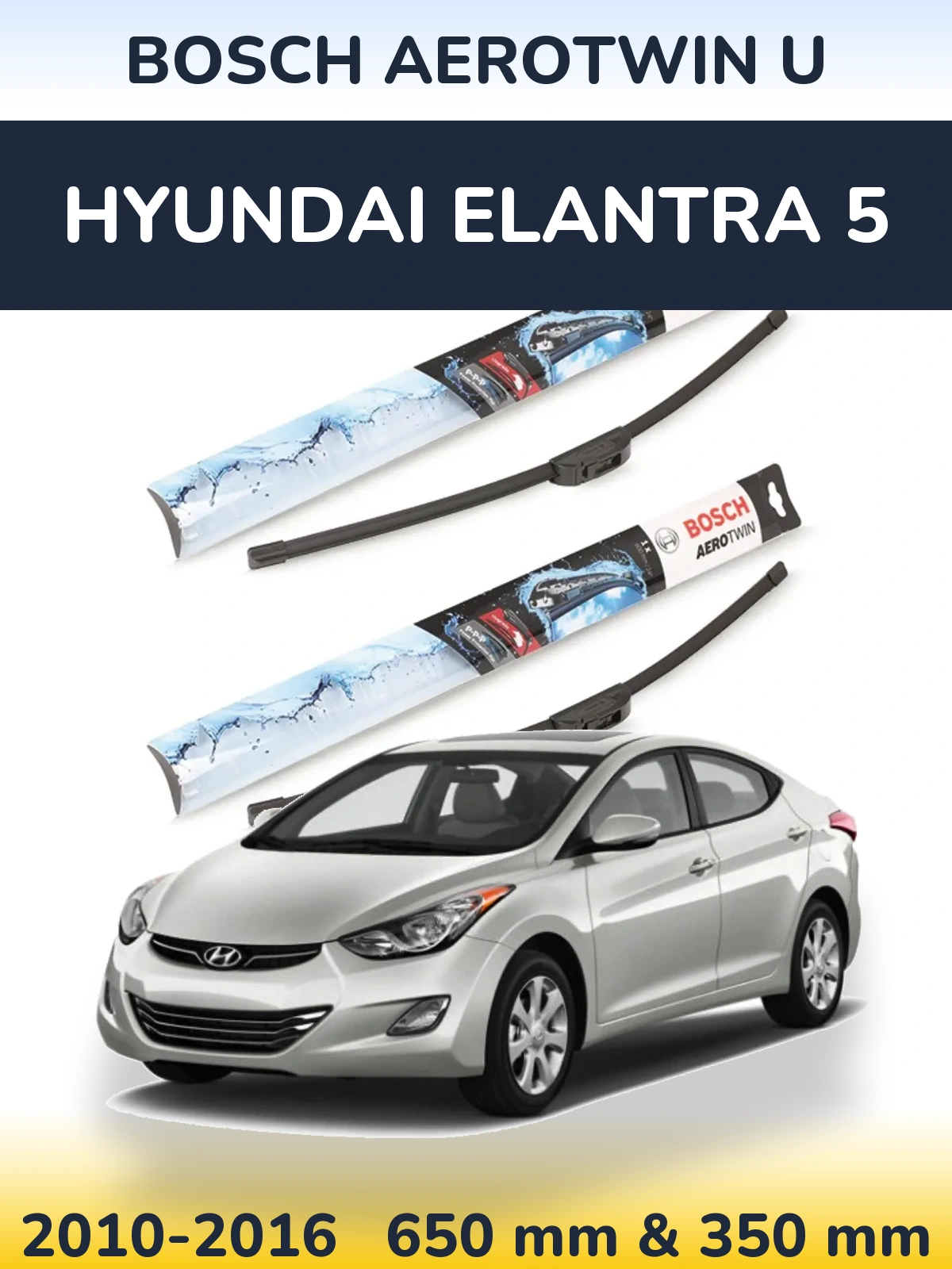 Комплект передних дворников BOSCH AeroTwin U 650 & 350 мм для Hyundai Elantra 5 2010-2016