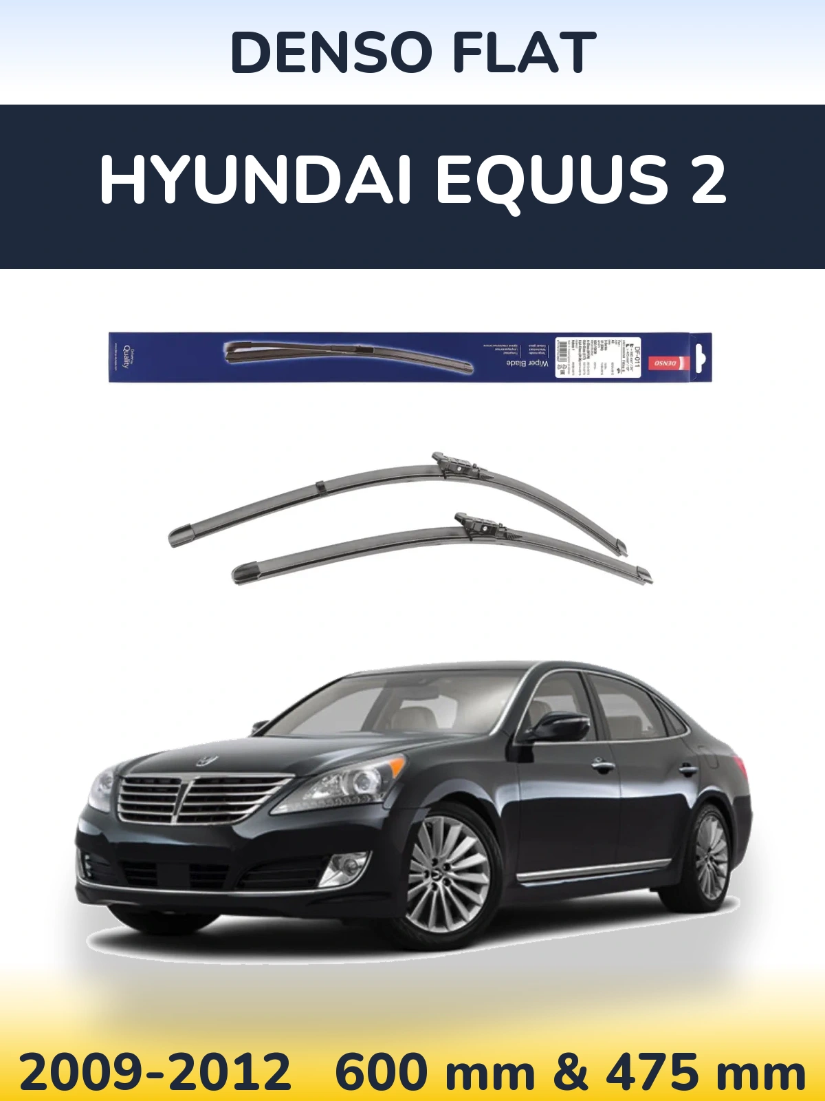 Komplet przednich wycieraczek Denso Flat 600 & 475 mm do Hyundai Equus 2 2009-2012