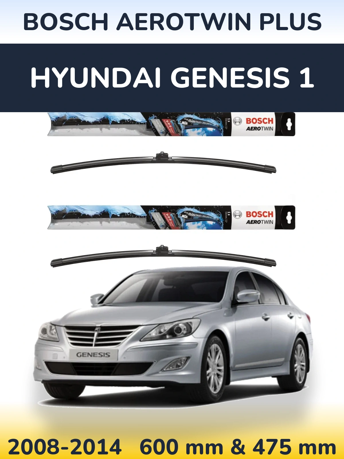 Komplet przednich wycieraczek BOSCH AeroTwin Plus 600 & 475 mm do Hyundai Genesis 1 2008-2014