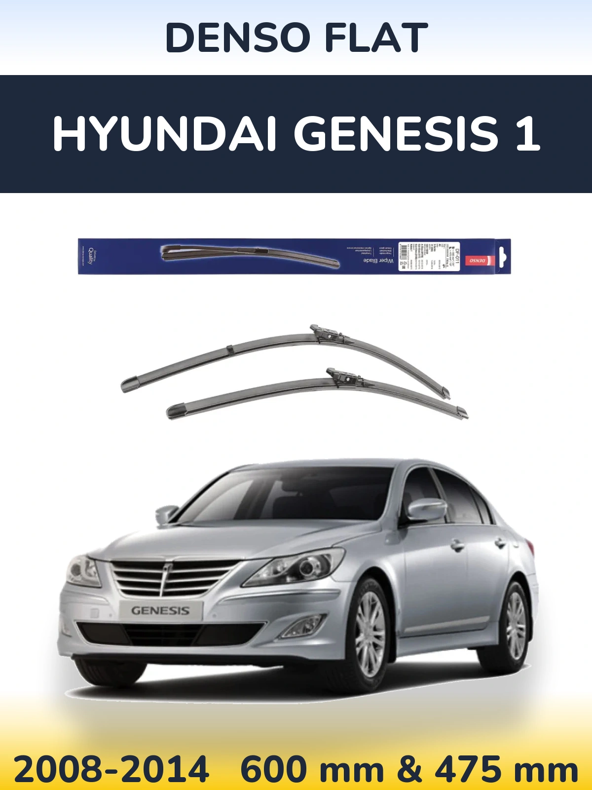 Komplet przednich wycieraczek Denso Flat 600 & 475 mm do Hyundai Genesis 1 2008-2014