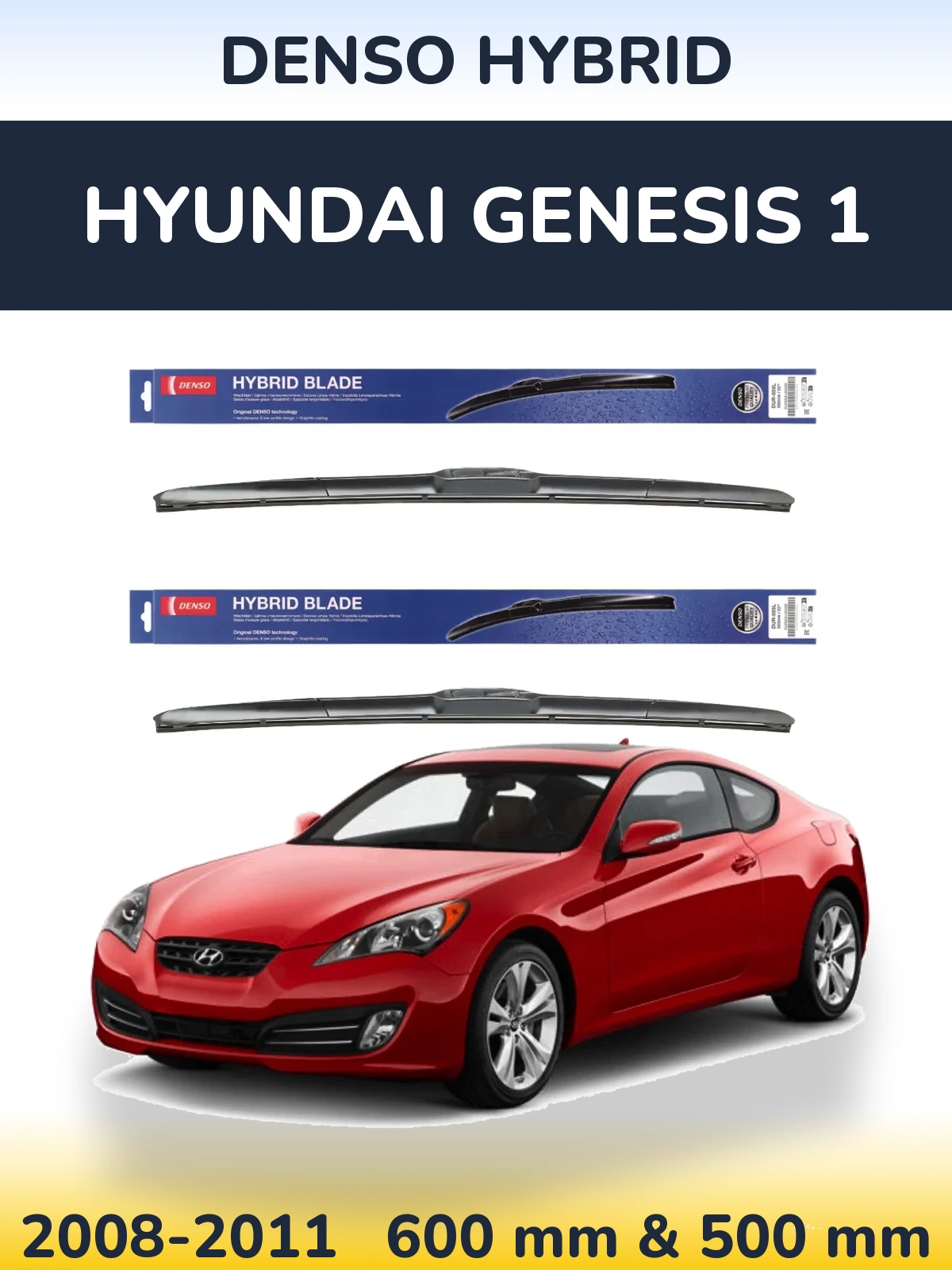 Komplet przednich wycieraczek Denso Hybrid 600 & 500 mm do Hyundai Genesis 1 2008-2011