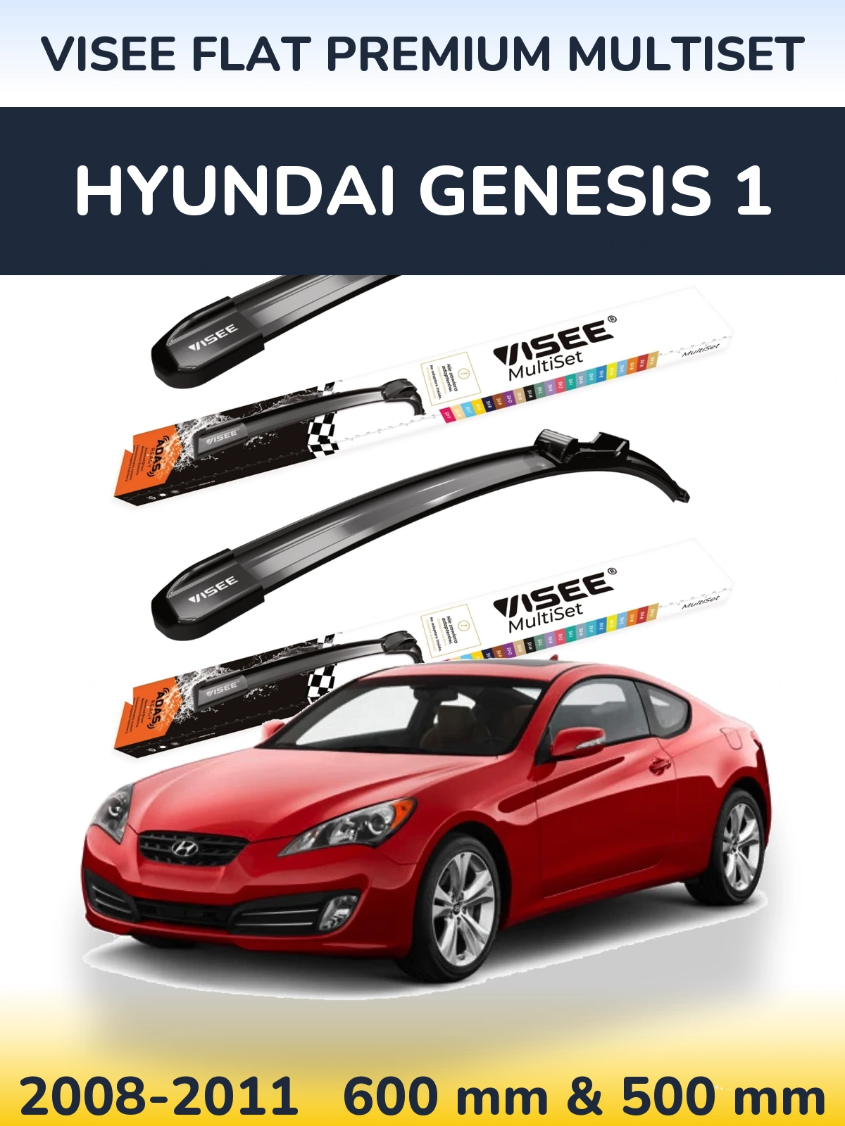 Комплект передних дворников VISEE FLAT PREMIUM MultiSet 600 & 500 мм для Hyundai Genesis 1 2008-2011