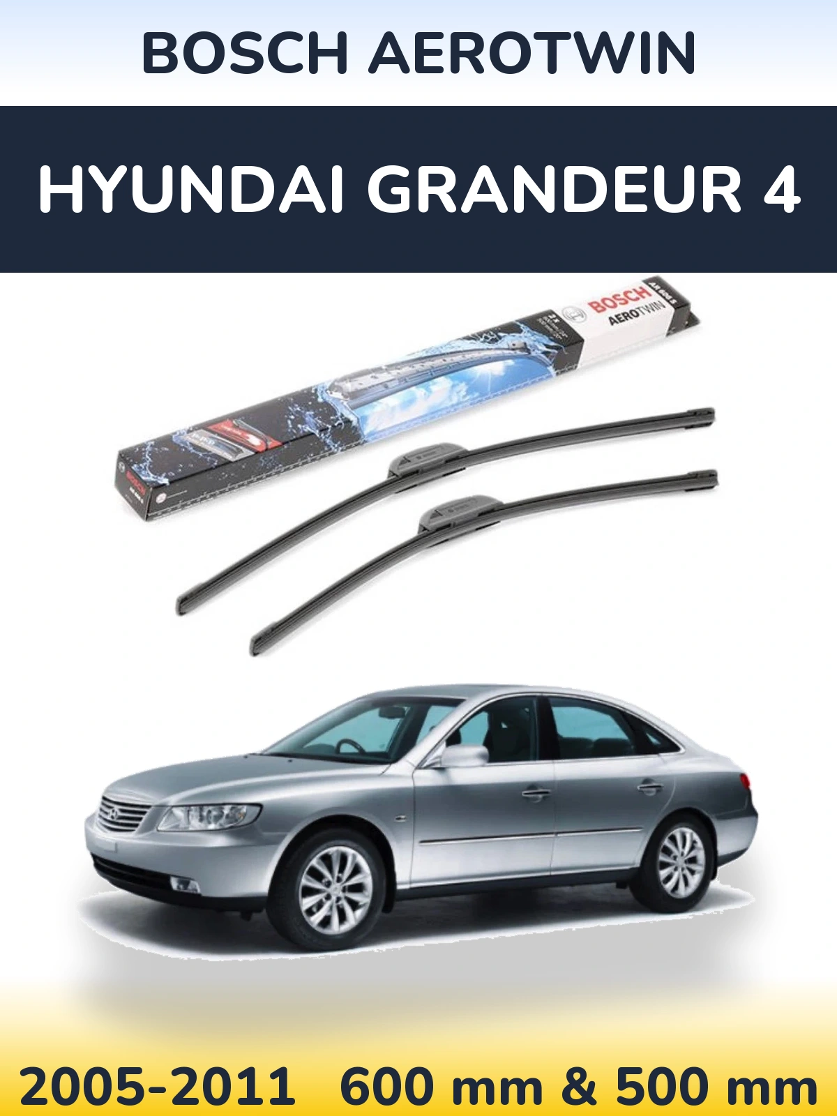 Komplet przednich wycieraczek BOSCH AeroTwin 600 & 500 mm do Hyundai Grandeur 4 2005-2011
