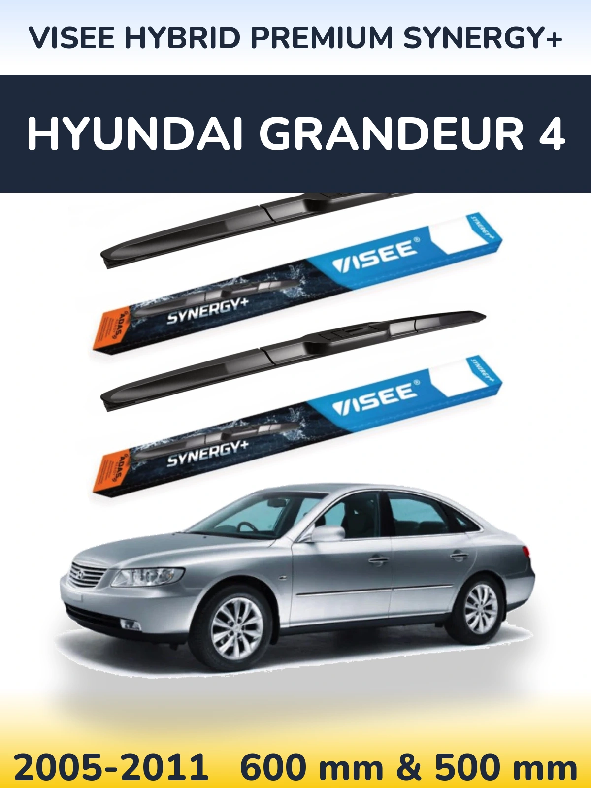 Front wiper blade set VISEE HYBRID PREMIUM SYNERGY+ 600 & 500 mm for Hyundai Grandeur 4 2005-2011