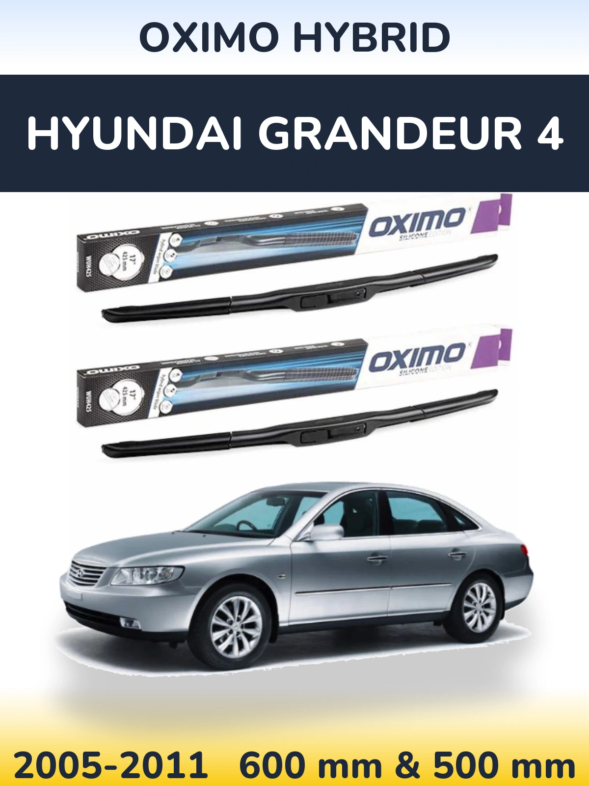 Komplet przednich wycieraczek Oximo Hybrid 600 & 500 mm do Hyundai Grandeur 4 2005-2011