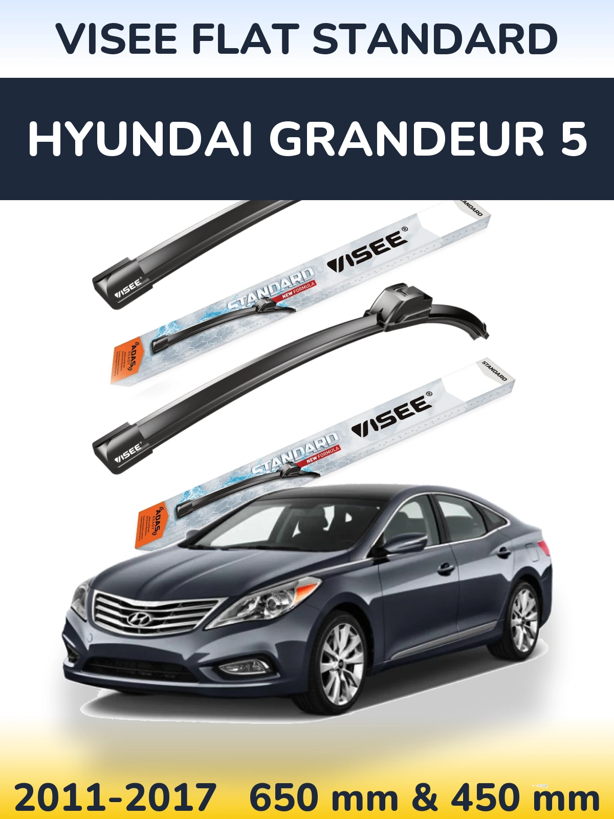 Front wiper blade set VISEE FLAT STANDARD 650 & 450 mm for Hyundai Grandeur 5 2011-2017