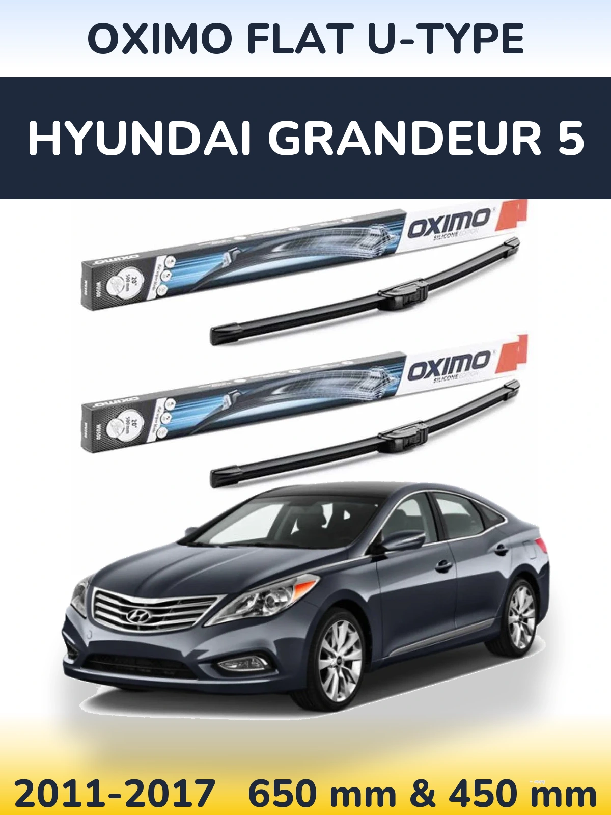 Front wiper blade set Oximo Flat U-type 650 & 450 mm for Hyundai Grandeur 5 2011-2017